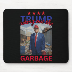 Trump Taking Out The Garbyge 2024 Funny Trump Mouse Mat