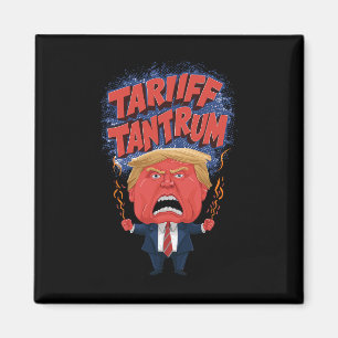 Trump Tariff Tantrum Viral Graphic Magnet
