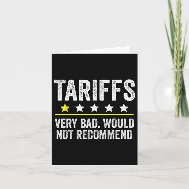 Trump Tariff Usa Would Not Recommend Tariffs Funny Card (Front)