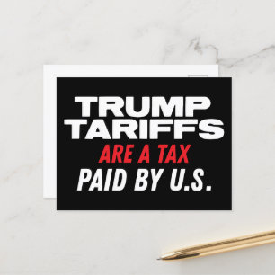 Trump Tariffs are Taxes Paid By US Red Postcard
