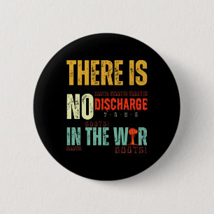 Trump Tariffs No Discharge In The War – Boots Boot 6 Cm Round Badge