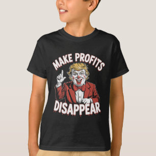 Trump Tariffs Recession Meme Make Profits Disappea T-Shirt