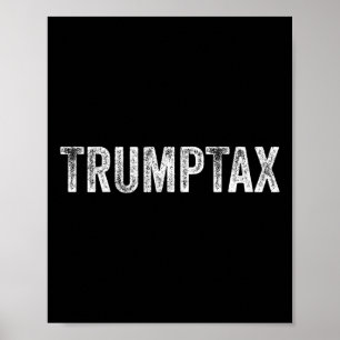 Trump Tax 1  Poster