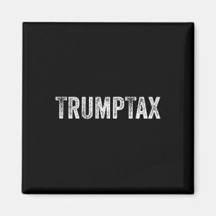 Trump Tax Magnet