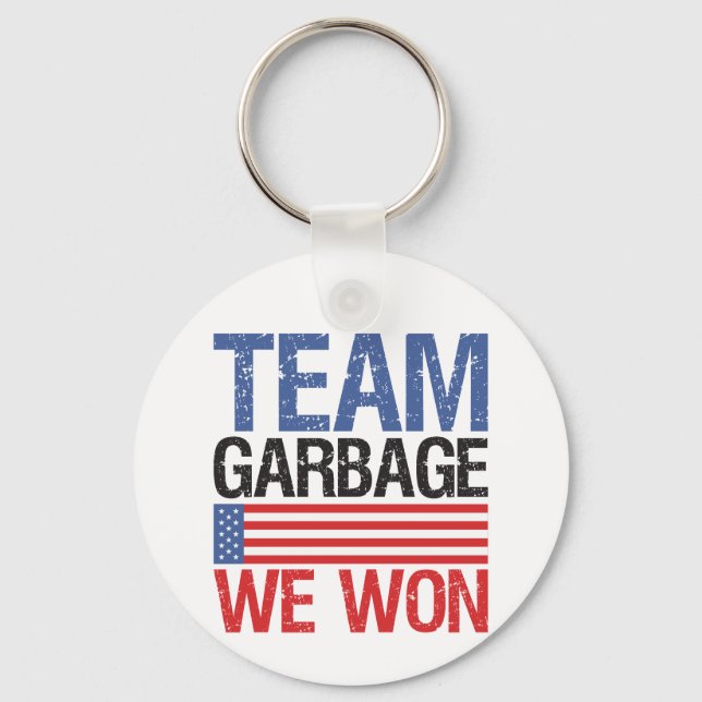 Trump - Team Garbage We Won Key Ring (Front)