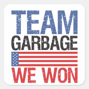 Trump - Team Garbage We Won Square Sticker