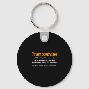 Trump Thanksgiving Winner Winner Funny Turkey Day Key Ring