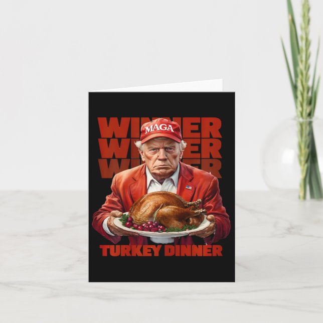 Trump Thanksgiving Winner Winner Turkey Dinner Tru Card (Front)