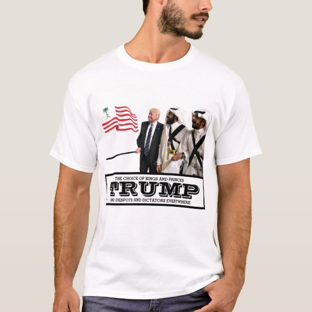Trump: The Choice of Dictators T-Shirt (Front)