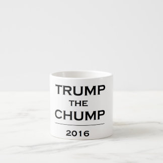 Trump the Chump Mini Mug