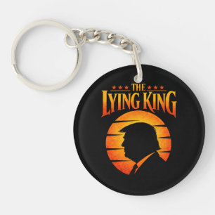 Trump The Lying King Sarcastic Humour Key Ring