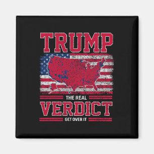 Trump The Real Verdict Get Over It Us Flag Inaugur Magnet