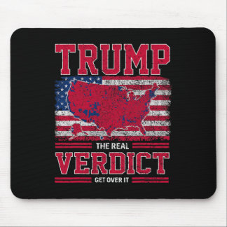 Trump The Real Verdict Get Over It Us Flag Inaugur Mouse Mat