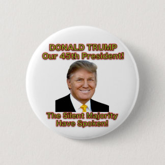 Trump The Silent Majority Button