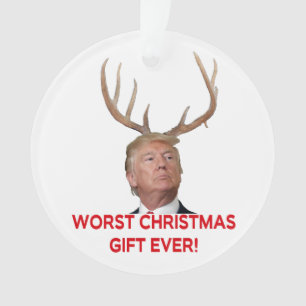 Trump, the worst Christmas gift ever! Ornament