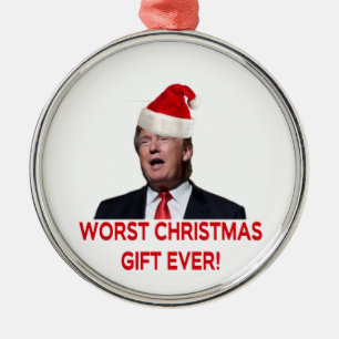 Trump, the worst Christmas gift ever! Ornament