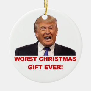 Trump, the worst Christmas gift ever! Ornament