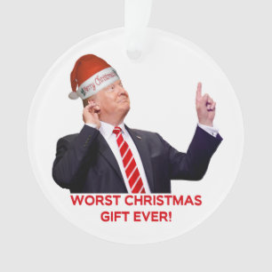 Trump, the worst Christmas gift ever! Ornament