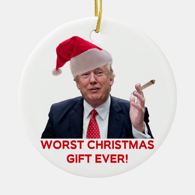 Trump, the worst Christmas gift ever! Ornament (Front)
