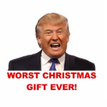 Trump, the worst Christmas gift ever! Standing Photo Sculpture<br><div class="desc">He was the official GOP candidate but some republicans thought he's not the right candidate. He didn't win the popular vote and due to some outdated electoral system, we're stuck with him for the next 4 years. And his (3rd)wife? A former model who used to have her own career before...</div>