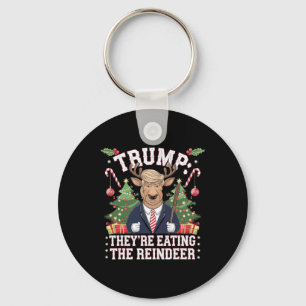 Trump They Are Eating The Reindeer Christmas Santa Key Ring