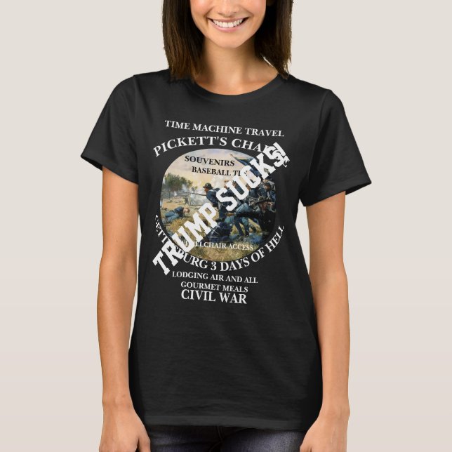 Trump TIME MACHINE TRAVEL BATTLE OF GETTYSBURG T-Shirt (Front)