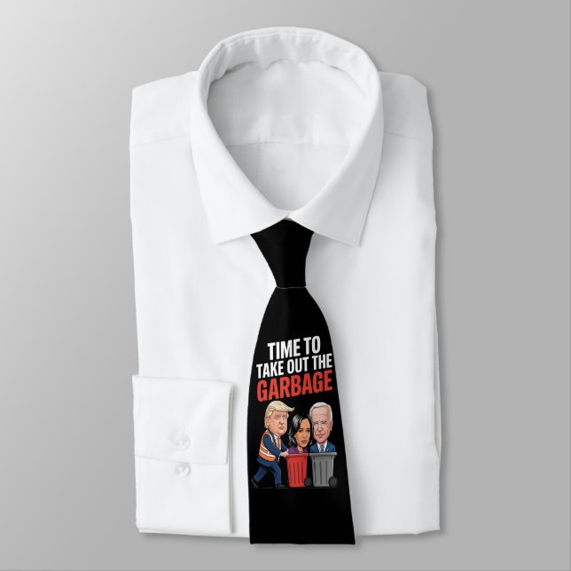 Trump Time To Take Out The Garbage  Tie (Tied)