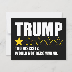 Trump - Too Fascisty Would Not Recommend Postcard