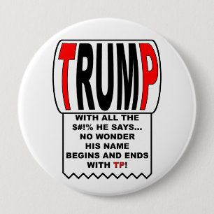 Trump TP! 10 Cm Round Badge