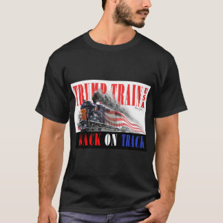 Trump Train- Back on Track 2024 T-Shirt