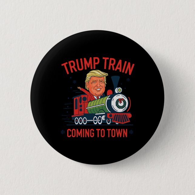 Trump Train Coming To Town Funny Christmas Santa C 6 Cm Round Badge (Front)
