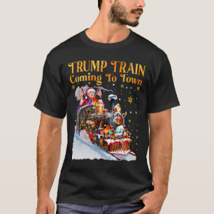 Trump Train Coming To Town Funny Christmas Santa C T-Shirt