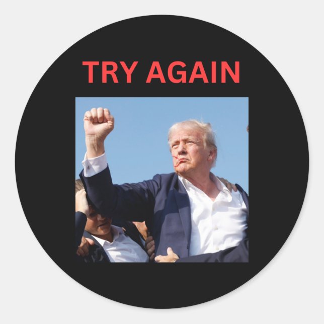 Trump Try Again  Classic Round Sticker (Front)