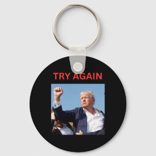 Trump Try Again  Key Ring