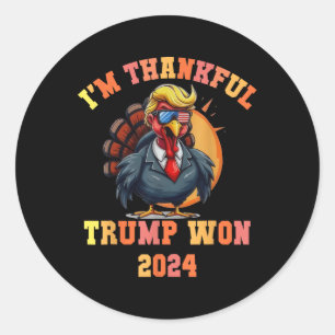 Trump Turkey Funny Meme Im Thankful Trump Won Than Classic Round Sticker