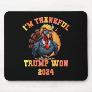 Trump Turkey Funny Meme Im Thankful Trump Won Than Mouse Mat