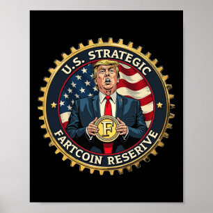 Trump U.s. Strategic Fart Coin Reserve Poster