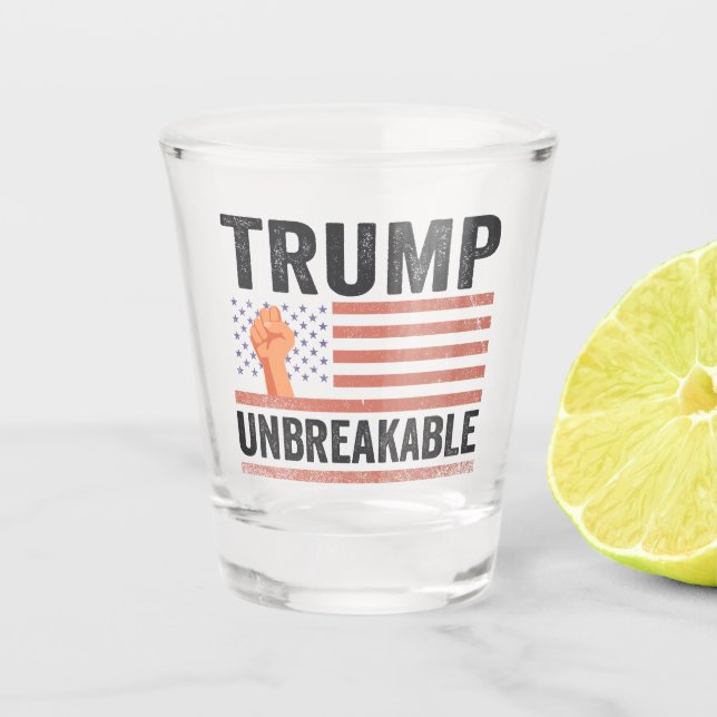 Trump Unbreakable President Trump US Flag  Shot Glass (Front)