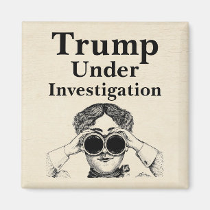 Trump Under Investigation Magnet