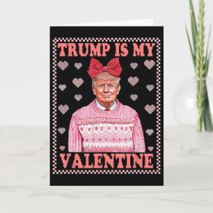 Trump Valentine  Card