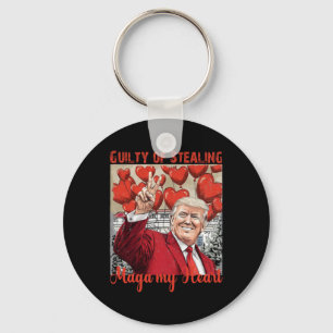 Trump Valentine Guilty Of Stealing My Heart Funny Key Ring