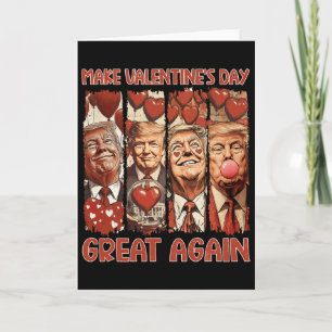 Trump Valentine's Day Shirt Make Valentine's Day G Card