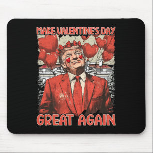 Trump Valentine's Day Shirt Make Valentine's Day G Mouse Mat