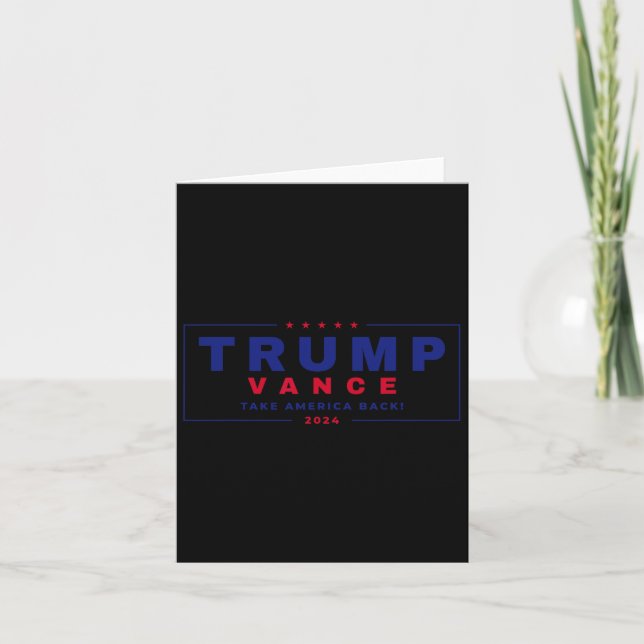 Trump Vance 2024 Donald Trump J.d. Vance Take Amer Card (Front)