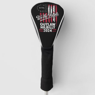 Trump Vance 2024 Donald Trump Outlaw Hillbilly  Golf Head Cover