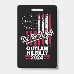 Trump Vance 2024 Donald Trump Outlaw Hillbilly ID Badge