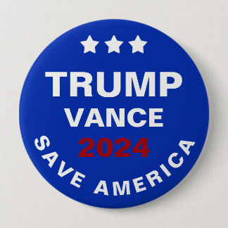 Trump Vance 2024 Save America 10 Cm Round Badge