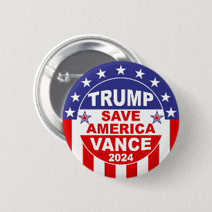 TRUMP VANCE 2024 SAVE AMERICA 6 CM ROUND BADGE