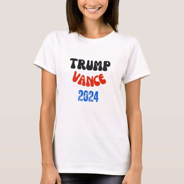 TRUMP VANCE 2024 T-Shirt (Front)