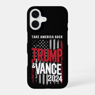 Trump Vance 2024 US Flag Take America Back iPhone 16 Case